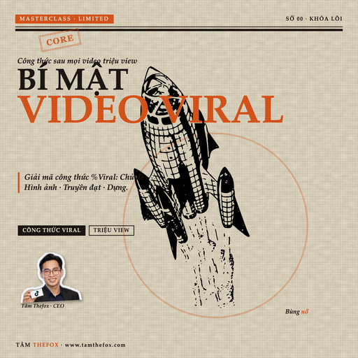 MASTERCLASS: 48 Giờ Chinh Phục Video Viral (Offline)